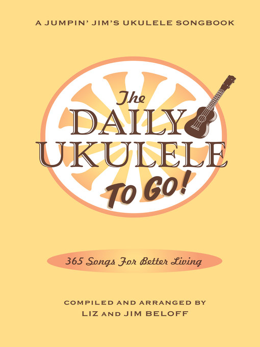 Title details for The Daily Ukulele by Jim Beloff - Available